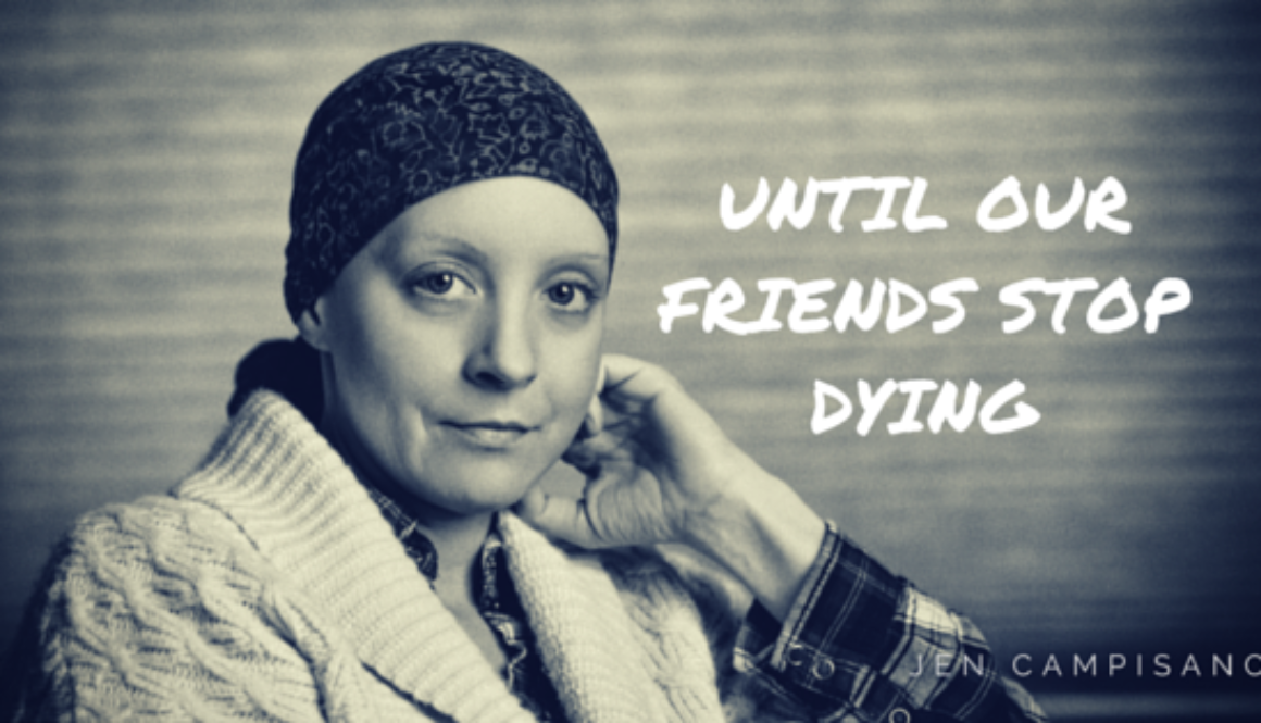 Until-our-FrienDS-STOP-DYING